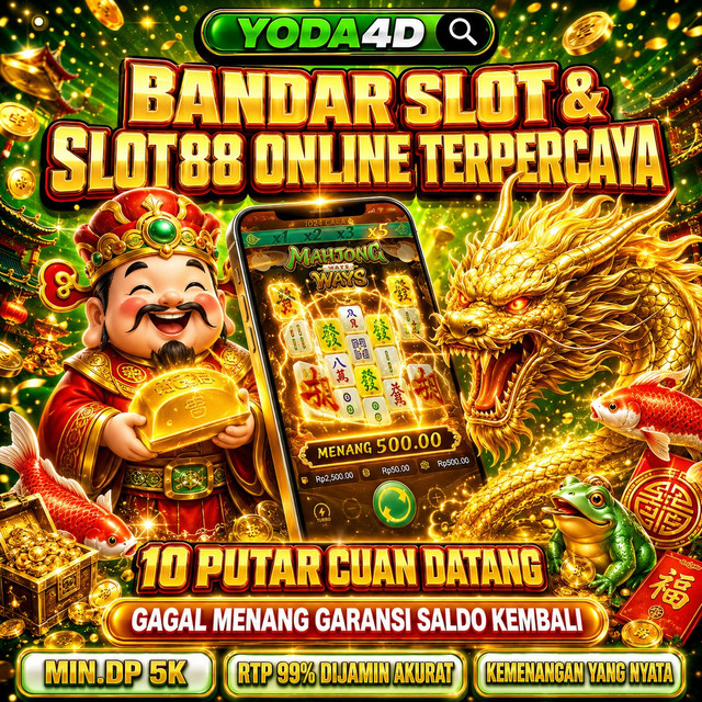 YODA4D⚡Bandar Slot dan Slot88 Online Terpercaya di Muka Bumi